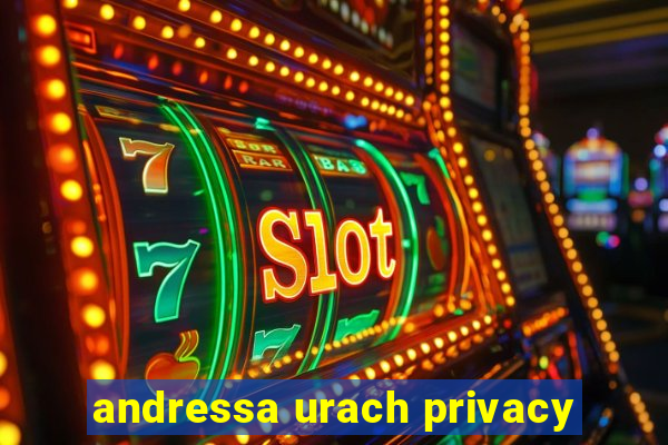 andressa urach privacy